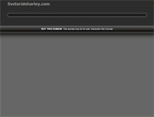 Tablet Screenshot of livetorideharley.com
